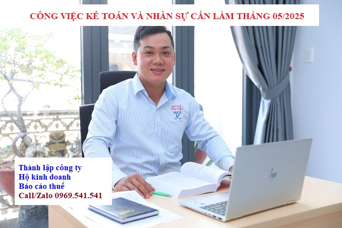 Công việc kế toán và nhân sự cần làm tháng 05/2025