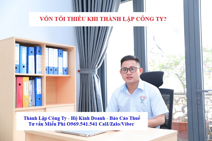 Vốn tối thiểu khi thành lập công ty