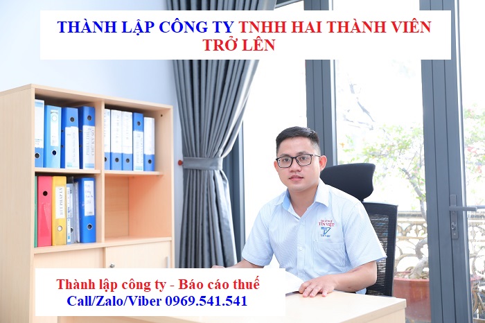 Thủ tục thành lập công ty TNHH hai thành viên trở lên