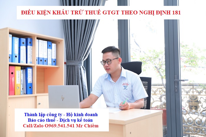 Điều kiện khấu trừ thuế GTGT theo Nghị định 181