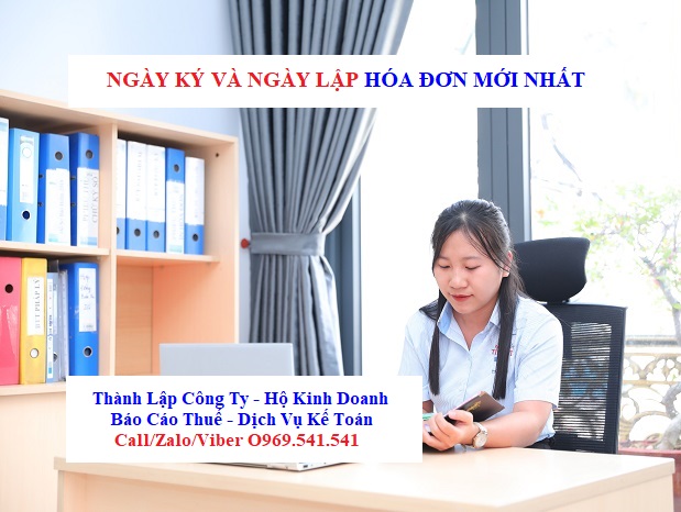 Ngày ký và ngày lập hóa đơn điện tử mới nhất
