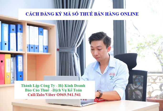 Cách đăng ký mã số thuế bán hàng online