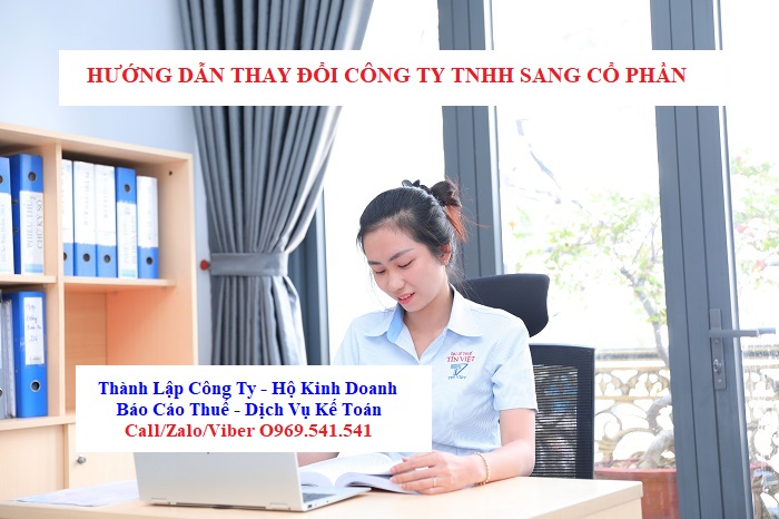 Hướng dẫn thay đổi công ty TNHH sang cổ phần