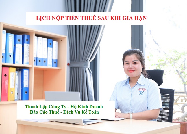 Lịch nộp tiền thuế sau khi gia hạn theo Thông báo 5735