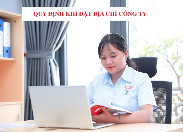 Quy định khi đặt địa chỉ công ty