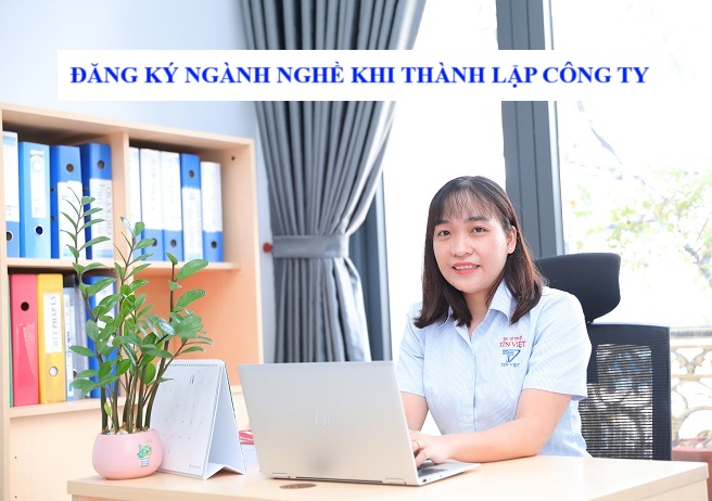Đăng ký ngành nghề khi thành lập công ty