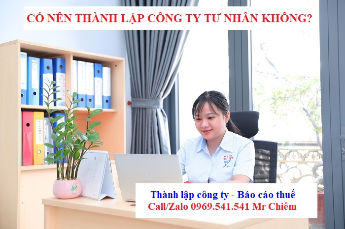 Có nên thành lập công ty tư nhân không?