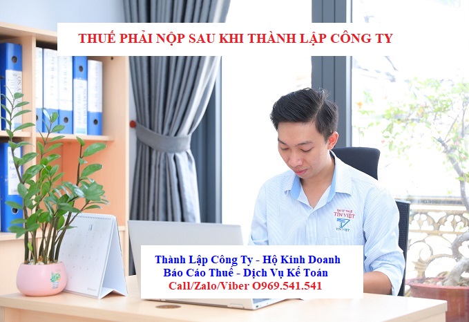 Thuế phải nộp sau khi thành lập công ty