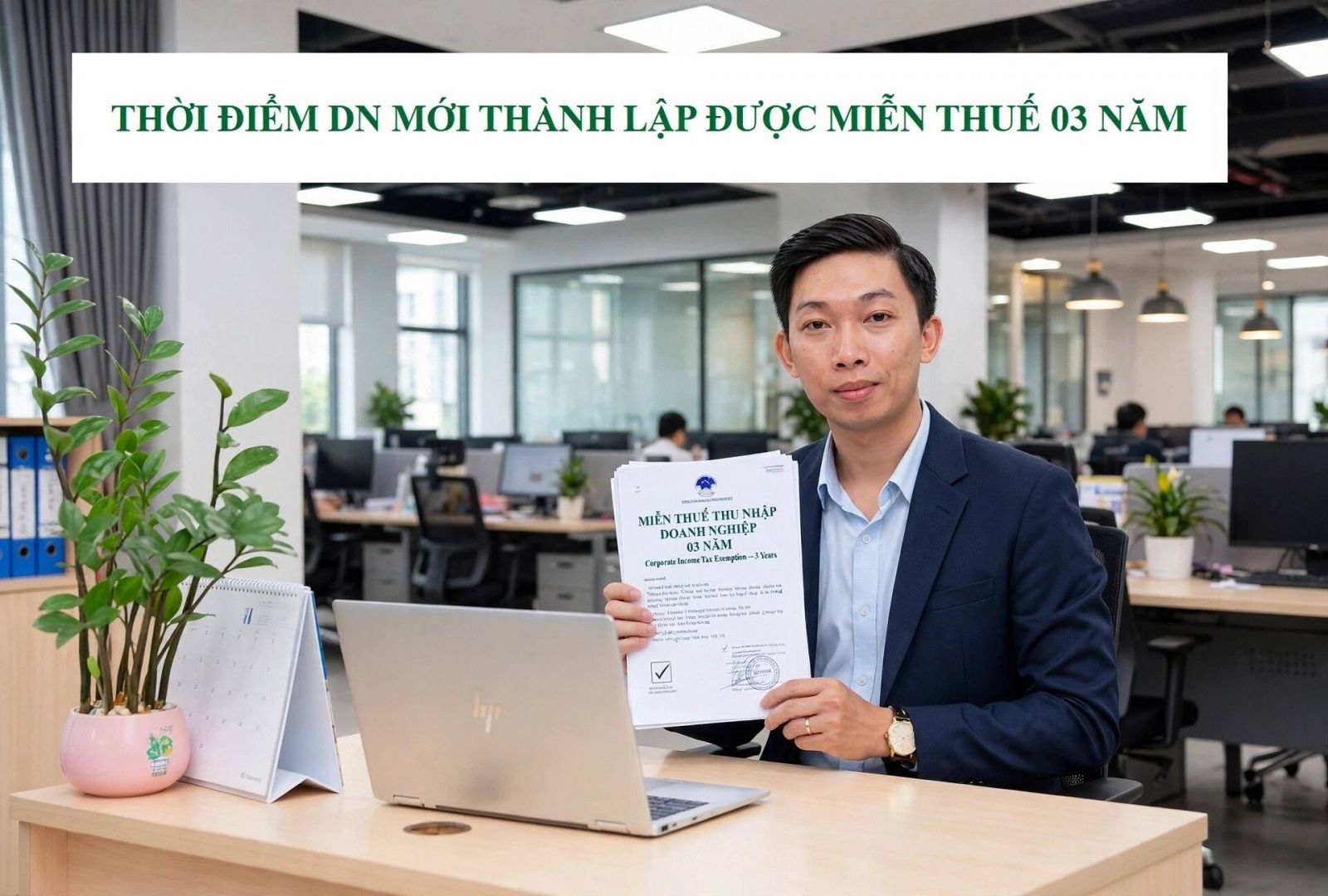 Thời điểm DN mới thành lập được miễn thuế 3 năm