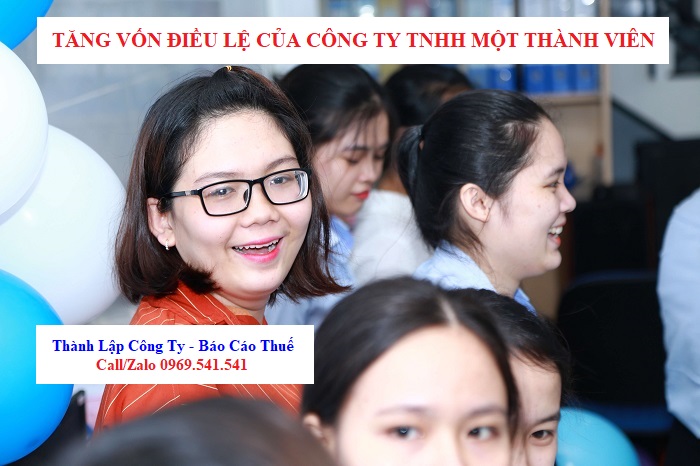 Tăng vốn điều lệ của công ty TNHH một thành viên