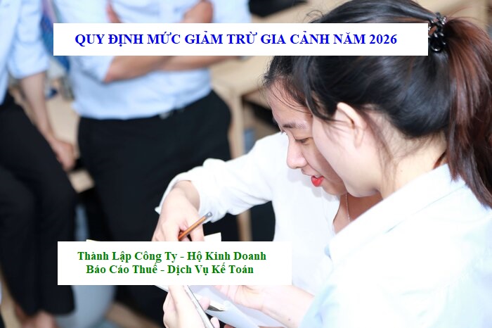 Quy định mức giảm trừ gia cảnh năm 2026