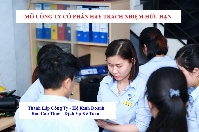 Mở công ty cổ phần hay trách nhiệm hữu hạn