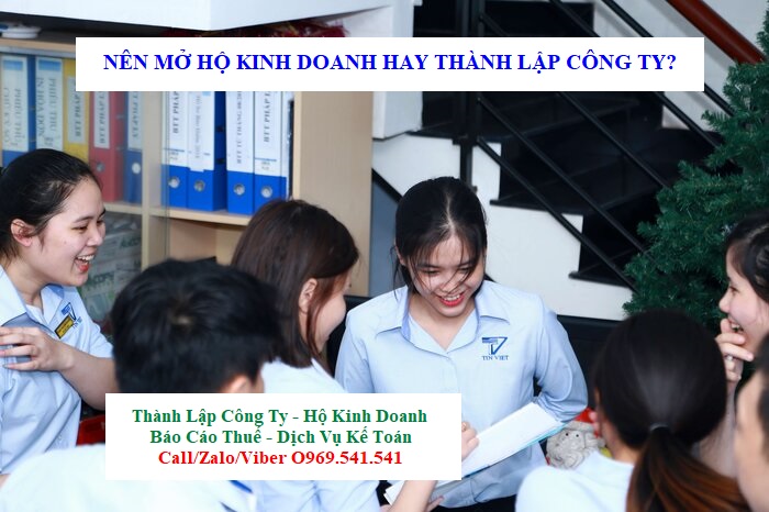 Nên mở hộ kinh doanh hay thành lập công ty?