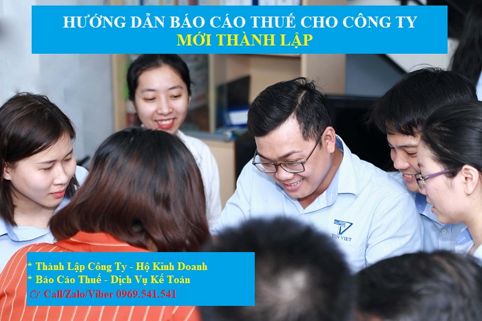 Báo cáo thuế cho công ty mới thành lập như thế nào?