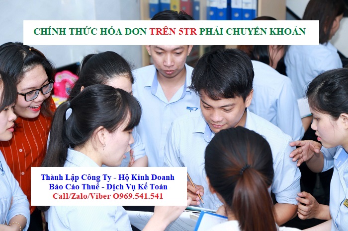Hóa đơn trên 05 triệu phải chuyển khoản