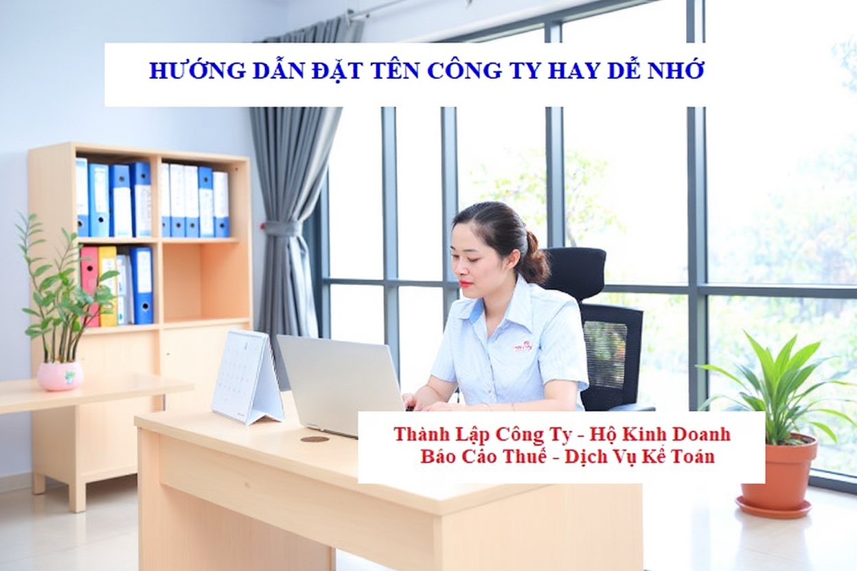 Hướng dẫn đặt tên công ty hay dễ nhớ