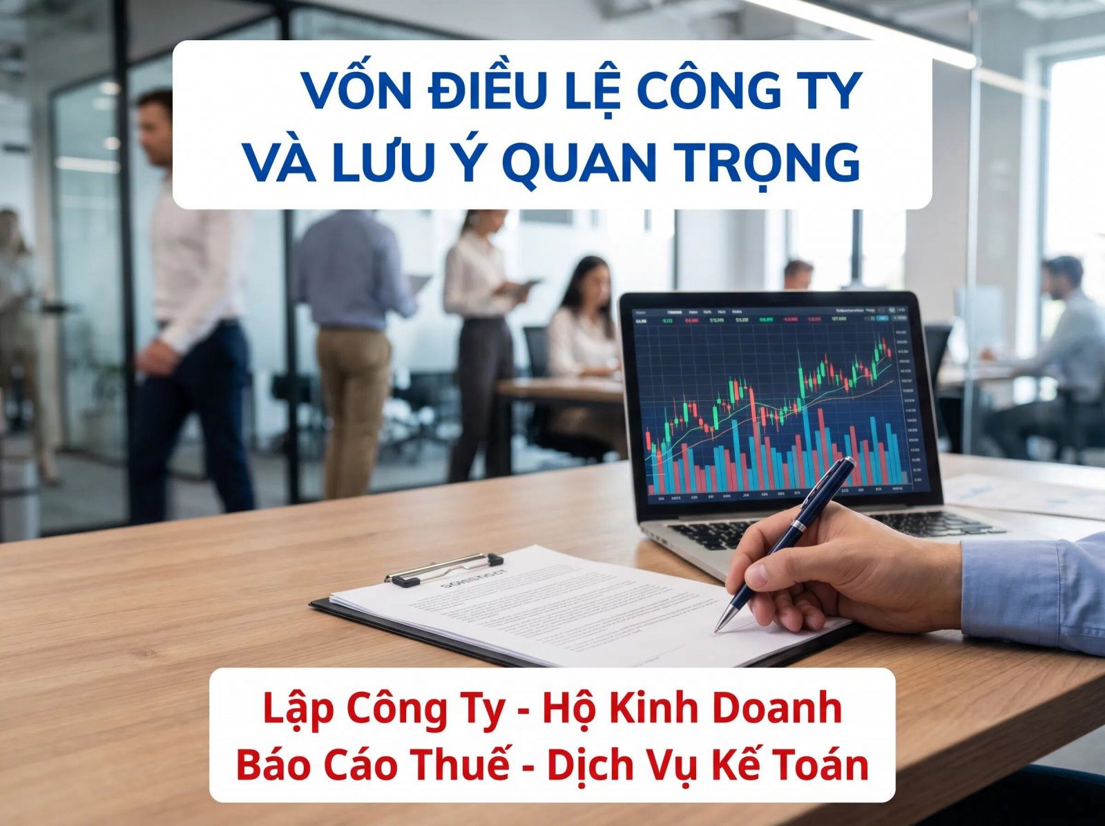 Vốn điều lệ công ty và lưy ý quan trọng