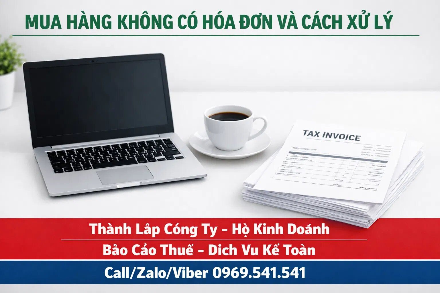 Công ty mua hàng không có hóa đơn và cách xử lý
