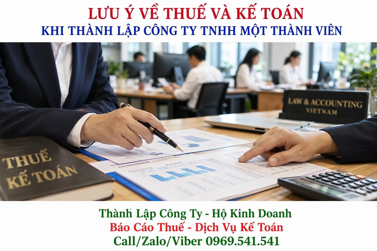Lưu ý về thuế và kế toán khi thành lập công ty TNHH một thành viên