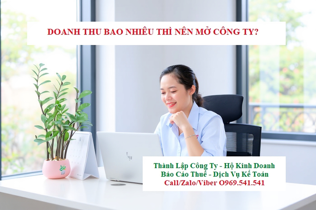 Hộ có doanh thu bao nhiêu thì nên lên Công Ty?