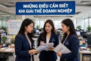Những điều cần biết khi giải thể doanh nghiệp