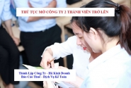 Thủ tục mở công ty 2 thành viên trở lên