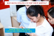 Bán hàng online có nộp thuế không?