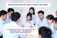 Hướng dẫn đặt tên công ty đúng quy định