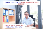 Thủ tục thành lập công ty TNHH hai thành viên trở lên