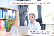 Điều kiện để thành lập công ty cổ phần
