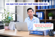 Gia hạn thời hạn nộp thuế trong năm 2026
