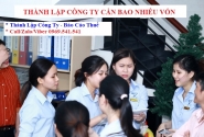 Thành lập công ty cần bao nhiêu vốn?