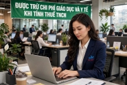 Được trừ chi phí giáo dục và y tế khi tính thuế TNCN