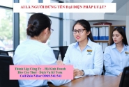 Ai là người đứng tên đại diện pháp luật