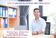 Công ty mới thành lập được miễn thuế không?