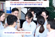 Mở hộ kinh doanh hay công ty: Không chỉ nằm ở tiền thuế