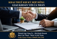 Khai thuế khi ký hợp đồng giao khoán với cá nhân